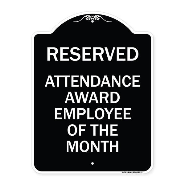 Reserved Attendance Award Employee of Month Heavy-Gauge Aluminum Sign, 24" x 18", BW-1824-23219